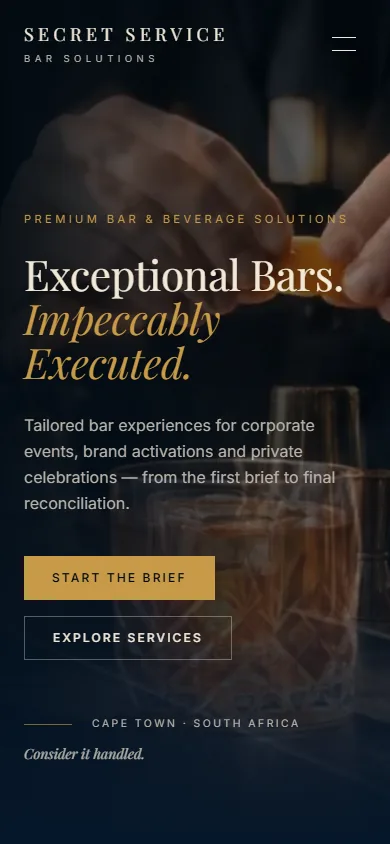 The Secret Service Bar Solutions homepage on a phone: the Secret Service Bar Solutions wordmark, the headline Exceptional Bars. Impeccably Executed., a short description, Start the Brief and Explore Services actions, and the line Cape Town, South Africa, Consider it handled.