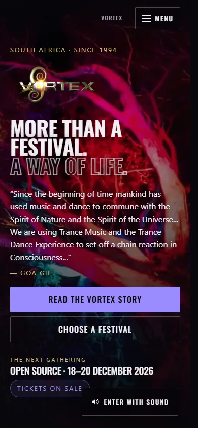 The Vortex homepage on a phone: the Vortex mark, the headline More than a festival. A way of life., the Goa Gil quotation, Read the Vortex story and Choose a festival actions, and the next gathering, Open Source, 18 to 20 December 2026, with tickets on sale